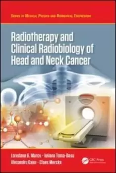 Image of Radiotherapy and clinical radiobiology of head and neck cancer by Loredana Marcu