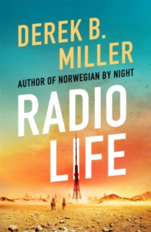 Image of Radio Life : 'Gripping, clever, frightening' Val McDermid Paperback / softback