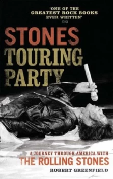 Image of Stones Touring Party by Robert Greenfield Paperback