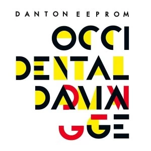 Image of Danton Eeprom - Occidental Damage Remixes Vinyl