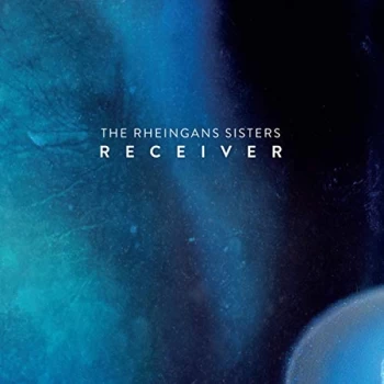 Image of The Rheingans Sisters - Receiver CD