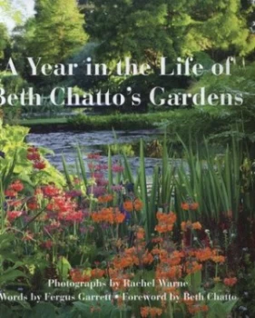 Image of A Year in the Life of Beth Chattos Gardens by Rachel Warne Hardback