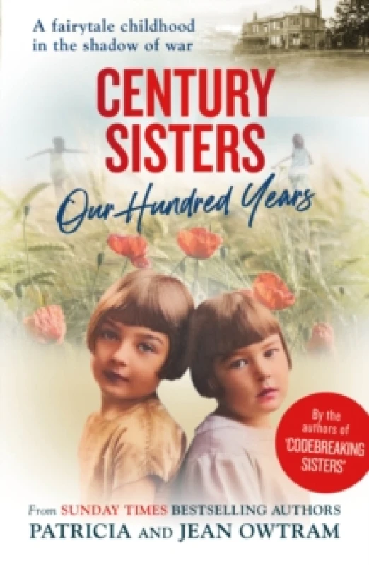 Image of Century Sisters : Our Hundred Years Paperback / softback