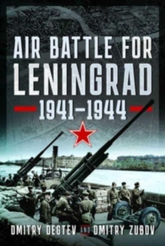 Image of Air Battle for Leningrad : 1941 1944 Hardback