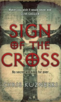 Image of Sign of the Cross by Chris Kuzneski Paperback
