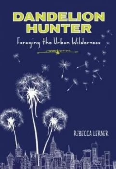 Image of Dandelion Hunter by Rebecca Lerner Paperback
