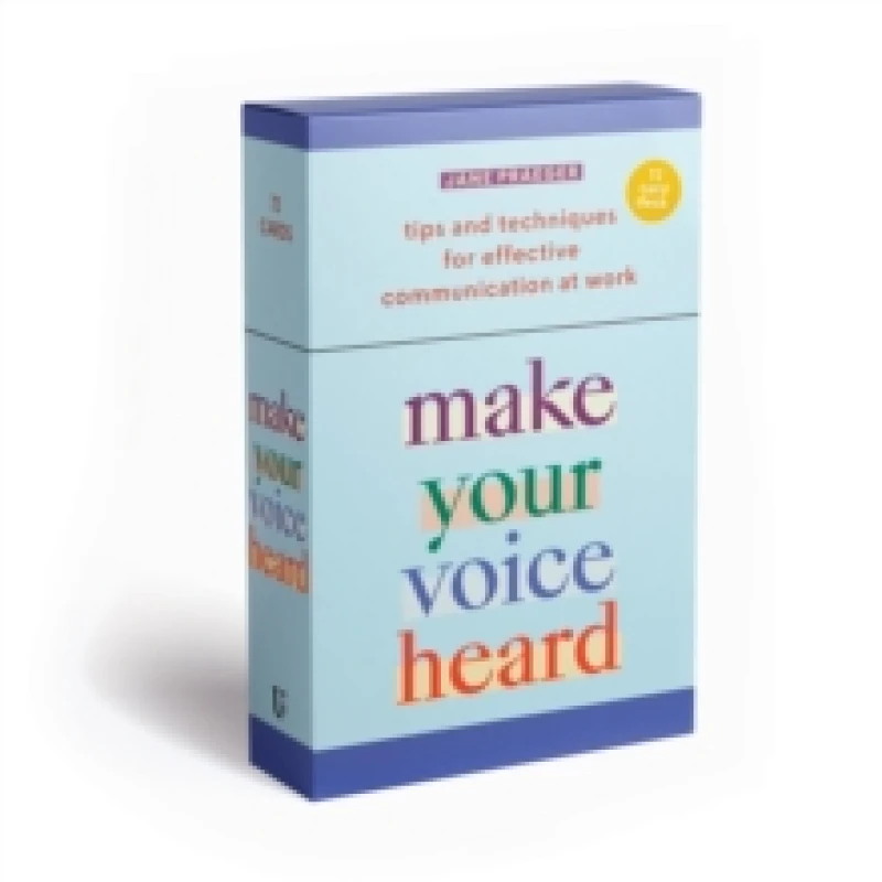 Image of Make Your Voice Heard! : Tips and Techniques for Effective Communication at Work Cards