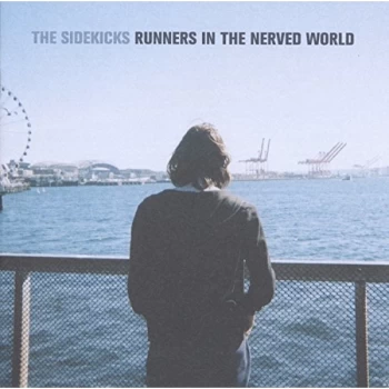Image of The Sidekicks - Runners in the Nerved World CD