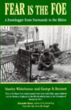 Image of Fear Is the Foe by Stanley Whitehouse and George B Bennett Paperback