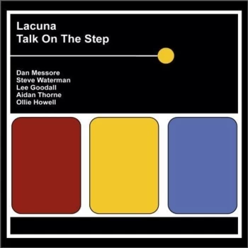 Image of Lacuna - Talk On the Step CD