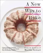 Image of new way to bake classic recipes updated with better for you ingredients fro