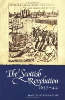 Image of The Scottish Revolution 1637-44 by David Stevenson Paperback