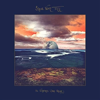 Image of Steve Von Till - No Wilderness Deep Enough CD