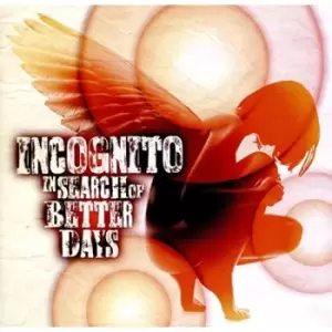 Image of Incognito - In Search Of Better Days CD