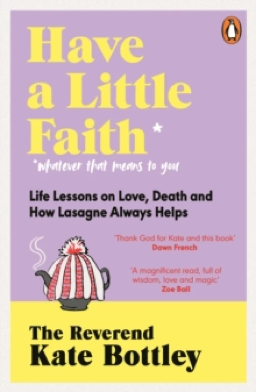 Image of Have a Little Faith. Paperback. By Kate Bottley Books
