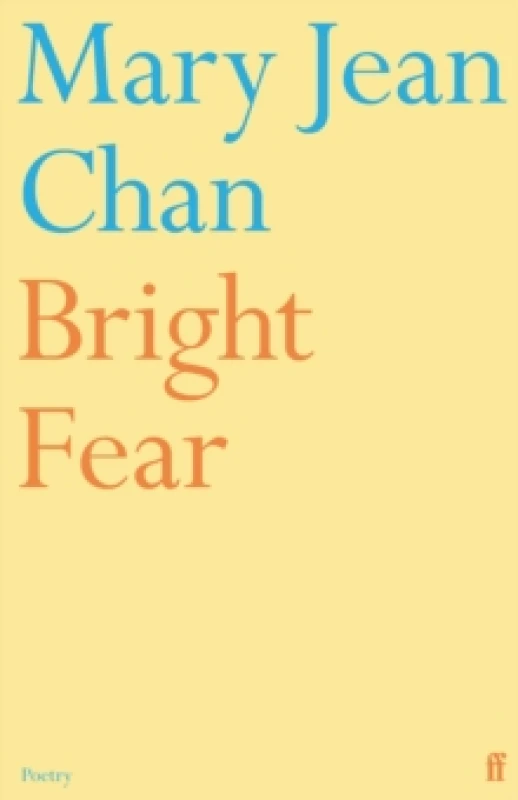 Image of Bright Fear. Paperback. By Mary Jean Chan Books