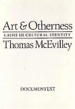 Image of Art & otherness by Thomas McEvilley