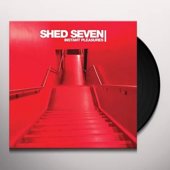 Image of Shed Seven - Instant Pleasures Vinyl