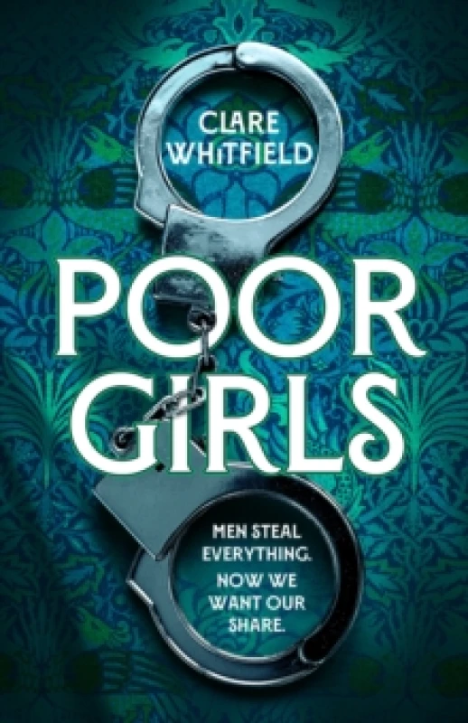 Image of Poor Girls : Meet the female Peaky Blinders in this gripping and darkly funny thriller Hardback