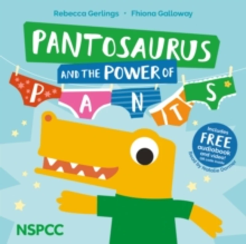 Image of Pantosaurus and the Power of Pants Paperback / softback