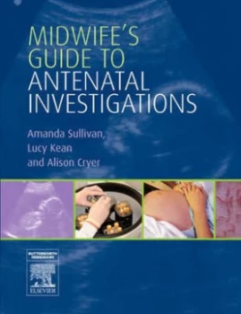 Image of Midwifes Guide to Antenatal Investigations by Amanda Sullivan Book