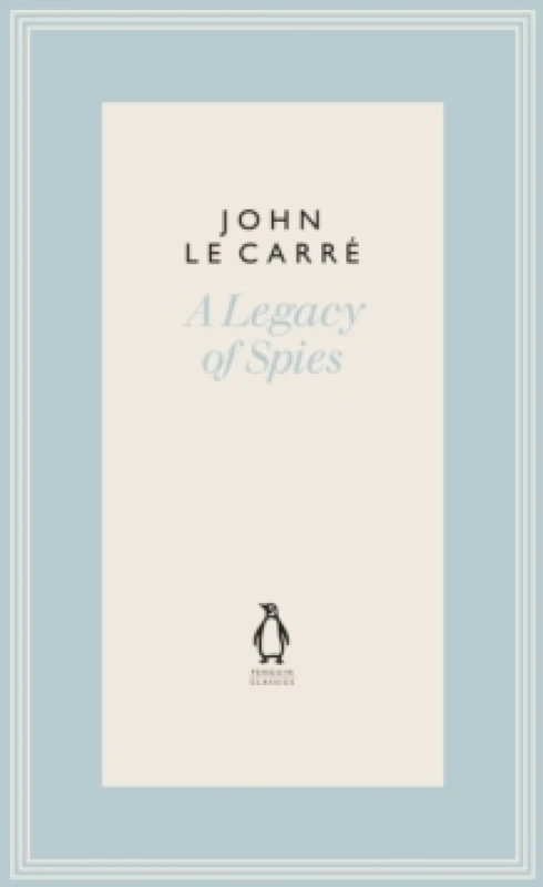 Image of A Legacy of Spies. Hardback. By John Le Carre Books