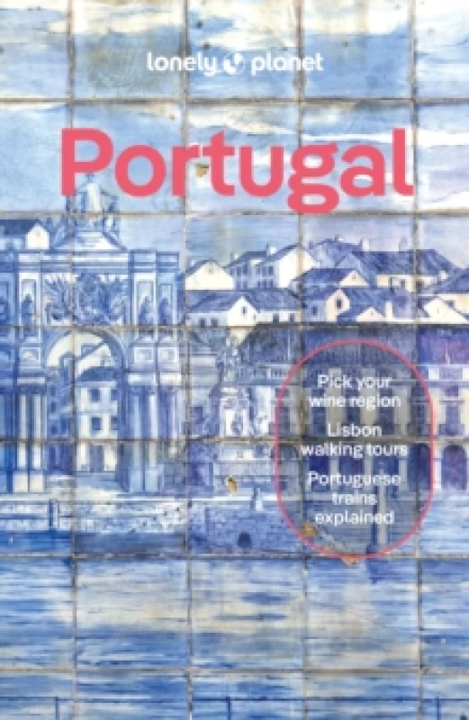 Image of Lonely Planet Portugal : Detailed Itineraries Travel Like a Local Insider Tips Covers Lisbon, Algarve, Alentejo, Porto and more Paperback / soft