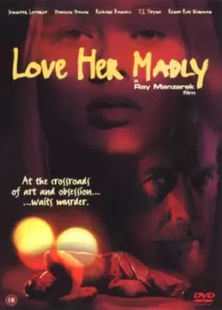 Image of Love Her Madly - DVD - Used