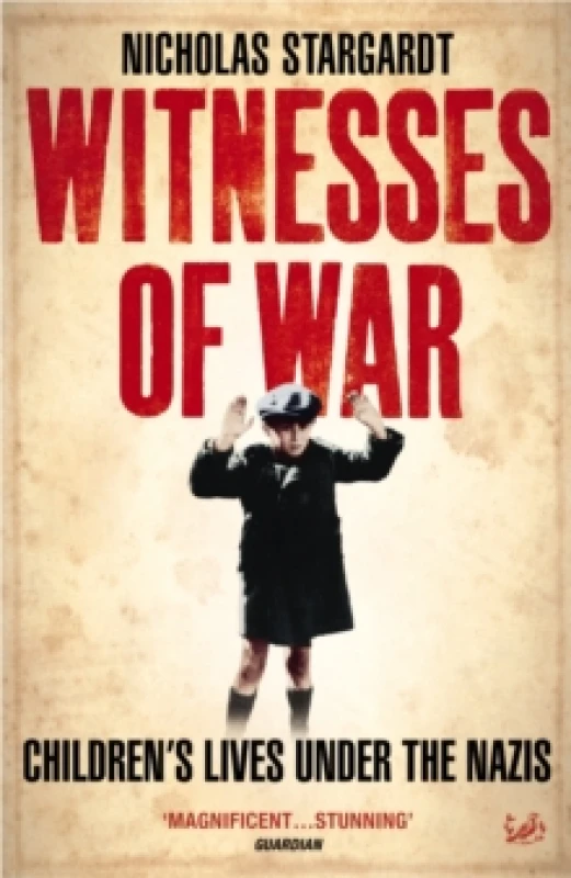 Image of Witnesses Of War : Children's Lives Under the Nazis Paperback / softback