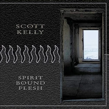 Image of Scott Kelly - Spirit Bound Flesh CD