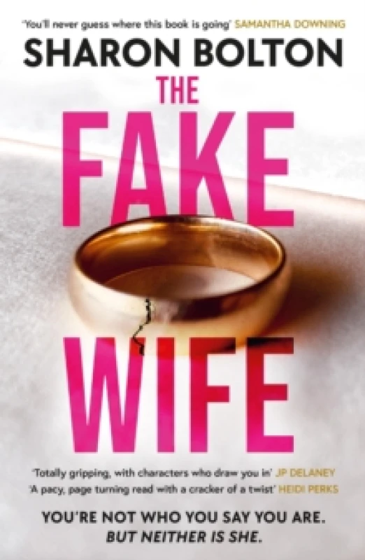 Image of The Fake Wife. Paperback. By Sharon Bolton Books