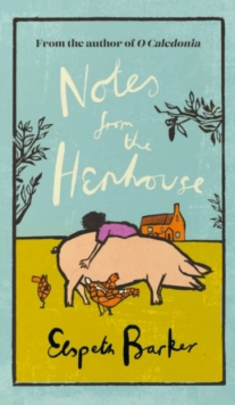 Image of Notes from the Henhouse Hardback