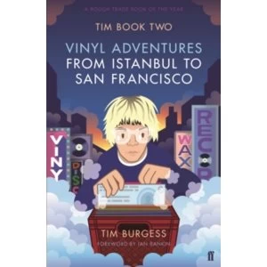Image of Tim Book Two : Vinyl Adventures from Istanbul to San Francisco
