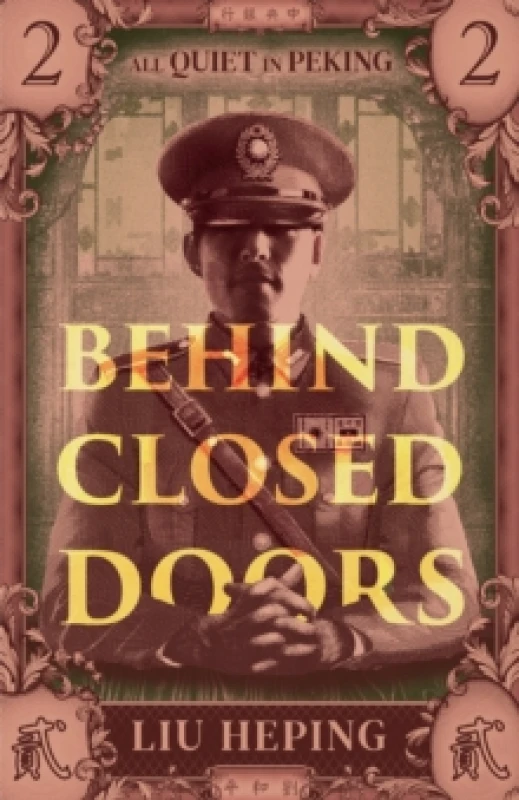 Image of All Quiet in Peking (Book 2) : Behind Closed Doors Paperback / softback