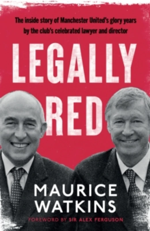 Image of Legally Red : With a foreword by Sir Alex Ferguson Hardback