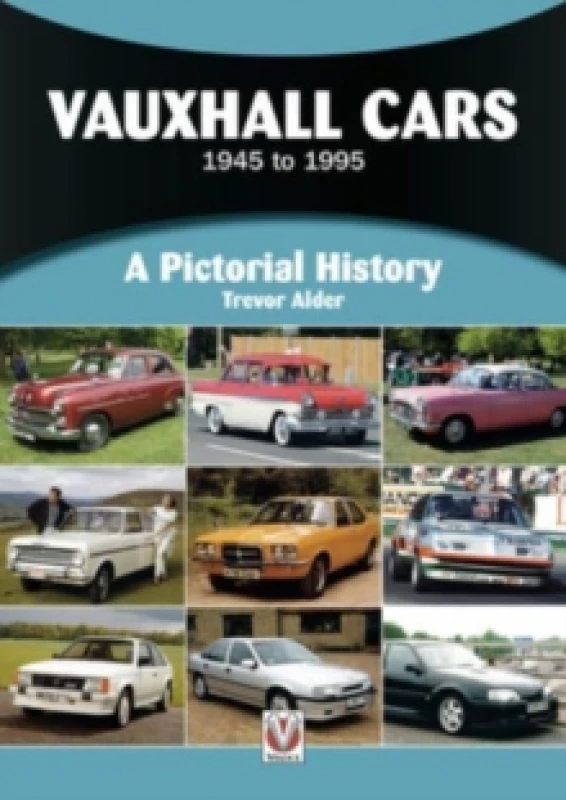 Image of Vauxhall Cars 1945 to 1995 : A Pictorial History Paperback / softback