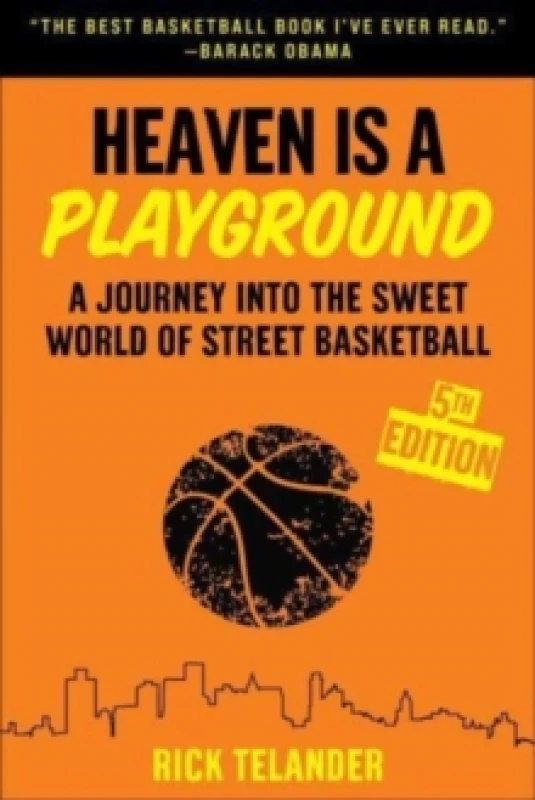 Image of Heaven Is a Playground : A Journey into the Sweet World of Street Basketball Paperback / softback