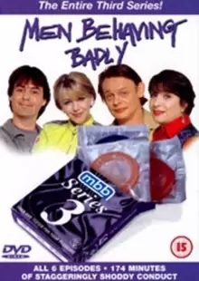 Image of Men Behaving Badly: Series 3