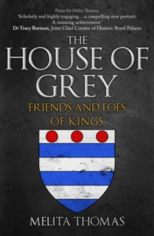 Image of The House of Grey : Friends & Foes of Kings Paperback / softback