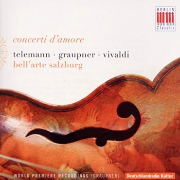 Image of Bell'arte Salzburg - Telemann/Graupner/Vivaldi: Concerti D'amore CD