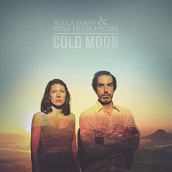 Image of Alela Diane & Ryan Francesconi - Cold Moon Vinyl
