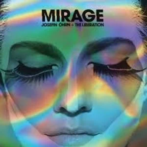 Image of Josefin Ohrn + The Liberation - Mirage Limited Edition Holographic Mirror Board Sleeve Vinyl