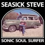 Image of Seasick Steve - Sonic Soul Surfer (Limited Digipak) (Music CD)
