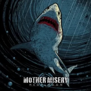 Image of Megalodon by Mother Misery Vinyl Album