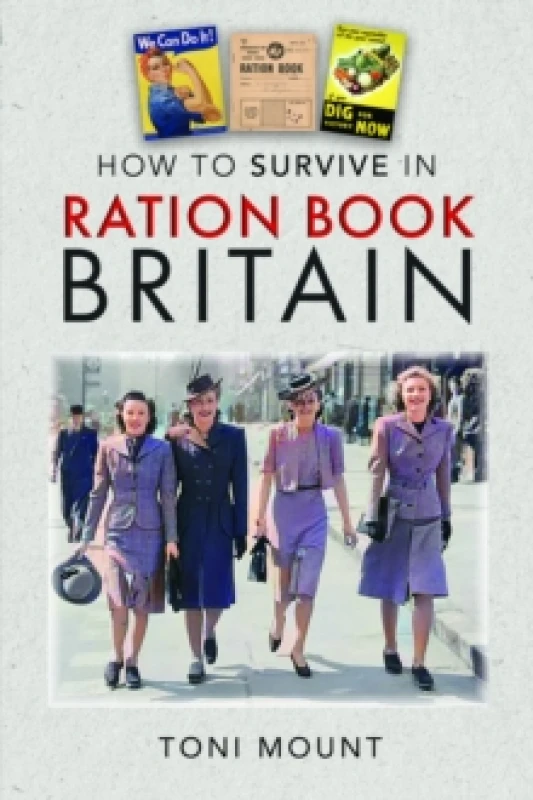 Image of How to Survive in Ration Book Britain Hardback