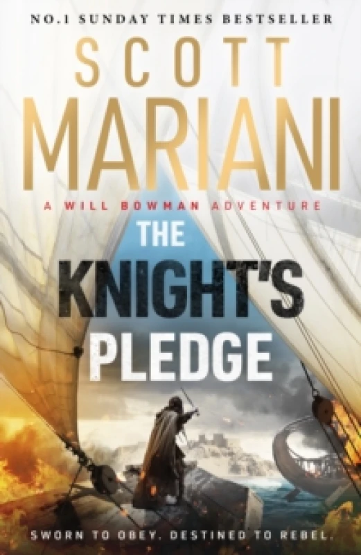 Image of The Knight's Pledge : A new epic historical adventure novel in the Will Bowman saga, from the Sunday Times number one bestselling author of the Ben Ho