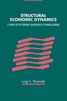 Image of Structural Economic Dynamics by Luigi Pasinetti Hardback