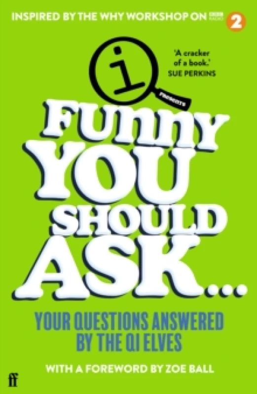 Image of Funny You Should Ask.... Paperback. By QI Elves Books