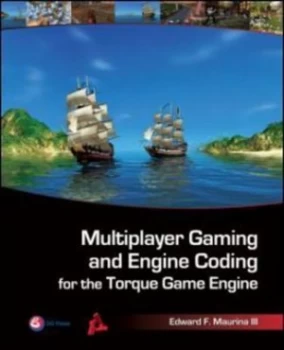 Image of Multiplayer Gaming and Engine Coding for the Torque Game Engine by Edward F. Maurina Paperback