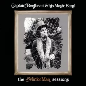 Image of The Mirror Man Sessions by Captain Beefheart and The Magic Band Vinyl Album